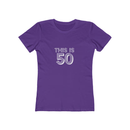 "This is 50" 100% Cotton Women's Fitted T-Shirt