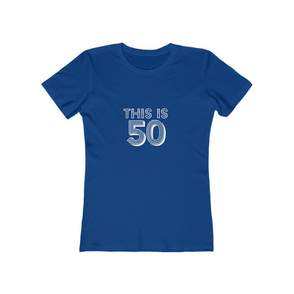 "This is 50" 100% Cotton Women's Fitted T-Shirt
