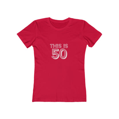 "This is 50" 100% Cotton Women's Fitted T-Shirt