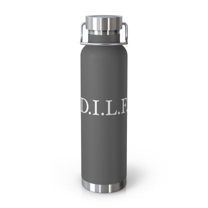 "D.I.L.F." Eco-Friendly 22oz Vacuum Insulated Bottle - BPA Free