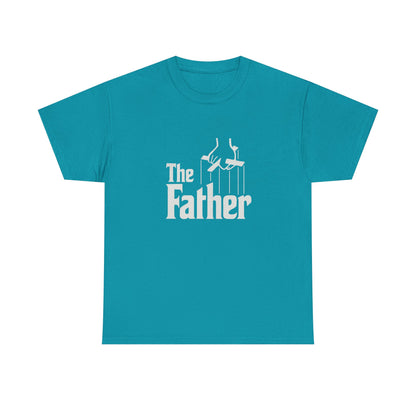 Funny Dad Unisex Tee - "The Father" Godfather Movie Twist Shirt