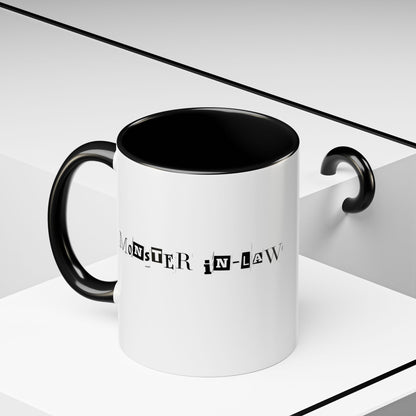 "Monster in-Law" Accent Coffee Mug, 11 Oz and 15 Oz