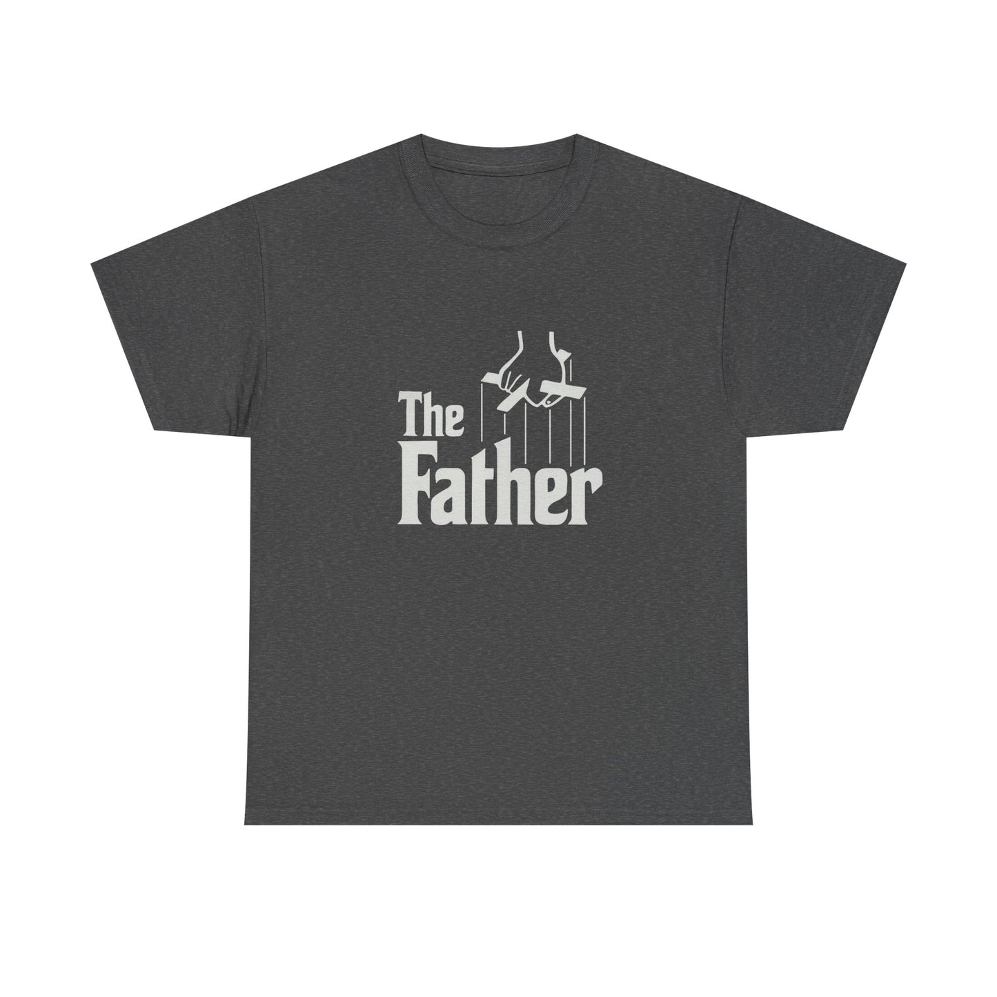 Funny Dad Unisex Tee - "The Father" Godfather Movie Twist Shirt
