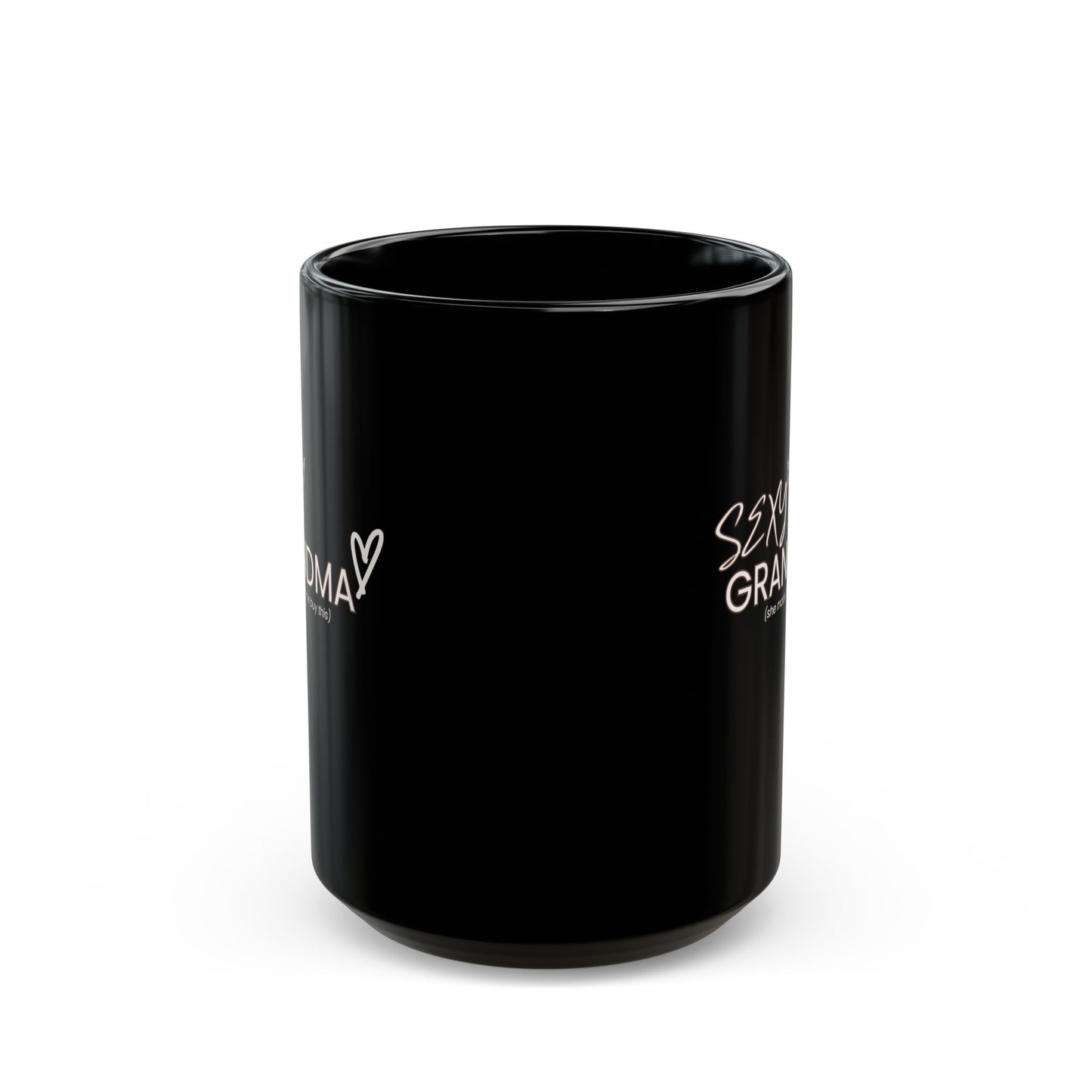 "Sexy Grandma" Black Coffee Mug, 11 0z and 15 Oz