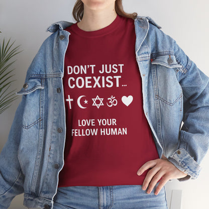 Love Your Fellow Human 100% Cotton Unisex Tee - Pro Love Message T-Shirt