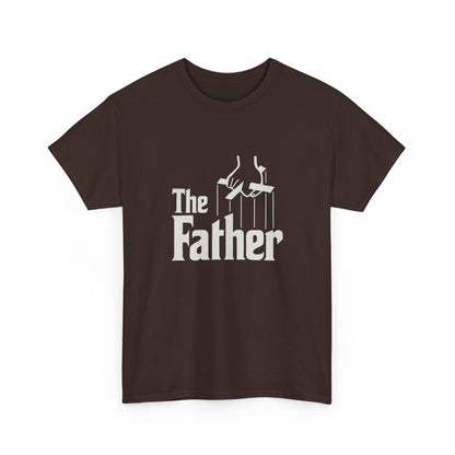 Funny Dad Unisex Tee - "The Father" Godfather Movie Twist Shirt
