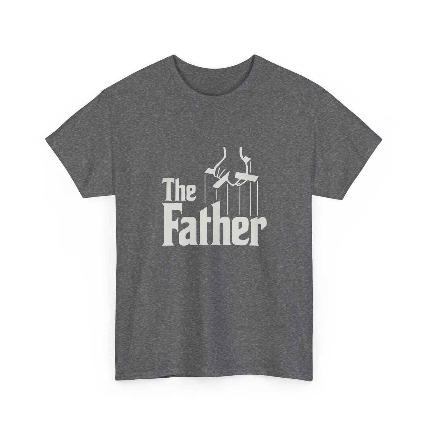 Funny Dad Unisex Tee - "The Father" Godfather Movie Twist Shirt