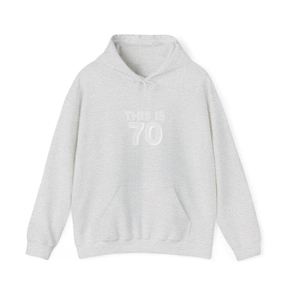 "This Is 70"  Heavy Blend™ Hoodie Sweatshirt (Unisex)