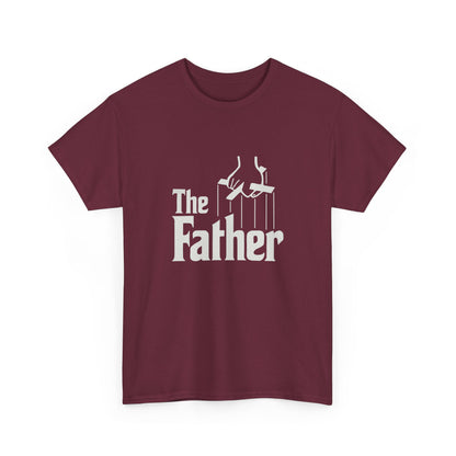 Funny Dad Unisex Tee - "The Father" Godfather Movie Twist Shirt