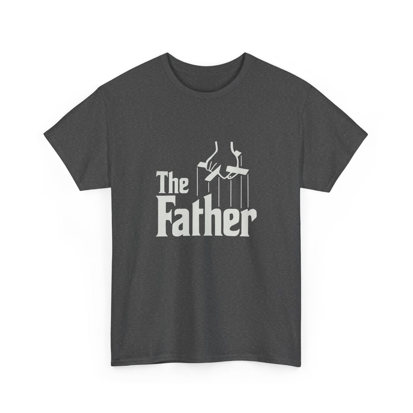 Funny Dad Unisex Tee - "The Father" Godfather Movie Twist Shirt