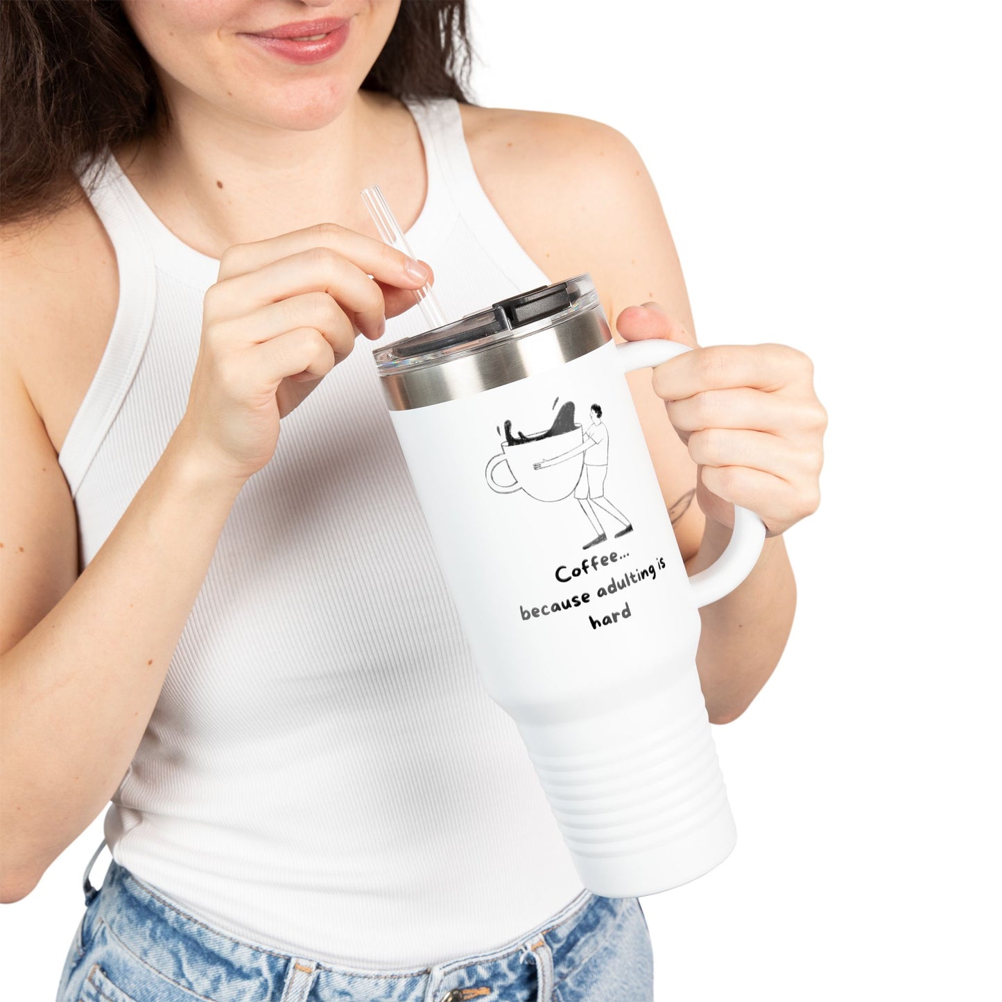 Travel Mug: Adulting Is Hard Insulated - 40oz