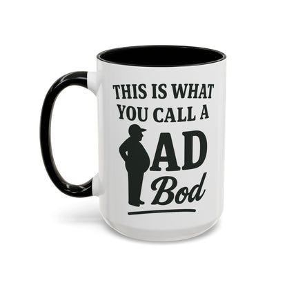 "This is What You Call a Dad Bod" Accent Coffee Mug, 11oz and 15 Oz