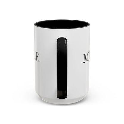 "M.I.L.F." Accent Coffee Mug, 11 Oz and 15 Oz