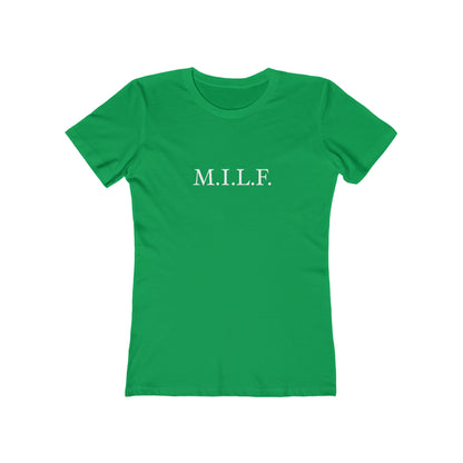 "M.I.L.F." 100% Cotton Women's Boyfriend T-Shirt
