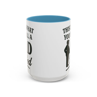 "This is What You Call a Dad Bod" Accent Coffee Mug, 11oz and 15 Oz