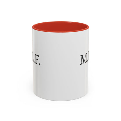"M.I.L.F." Accent Coffee Mug, 11 Oz and 15 Oz