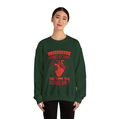 "I Survived A Heart Attack...You Think You Scare Me" Heavy Blend™ Crewneck Sweatshirt (Unisex)