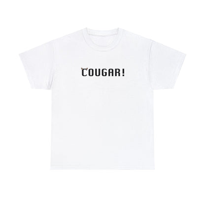 "Cougar!" 100% Cotton T-Shirt (Unisex)