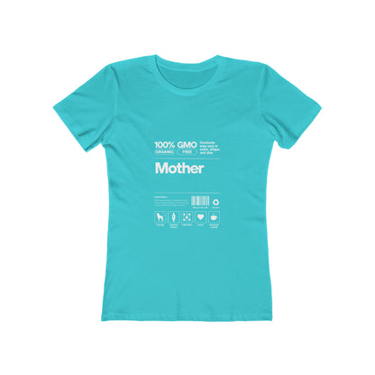 Mother "List Of Ingredients" 100% Cotton Women's Boyfriend T-Shirt