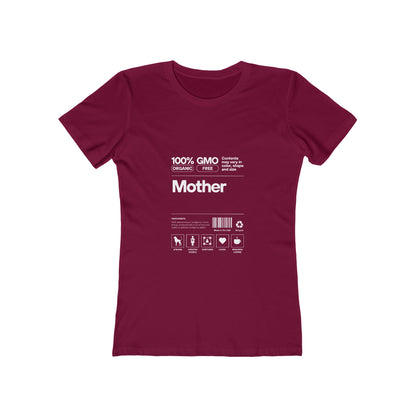 Mother "List Of Ingredients" 100% Cotton Women's Boyfriend T-Shirt
