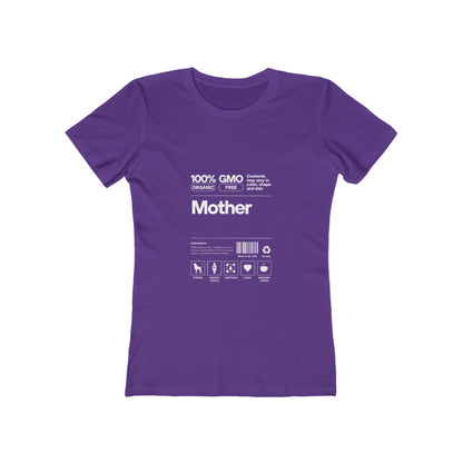 Mother "List Of Ingredients" 100% Cotton Women's Boyfriend T-Shirt