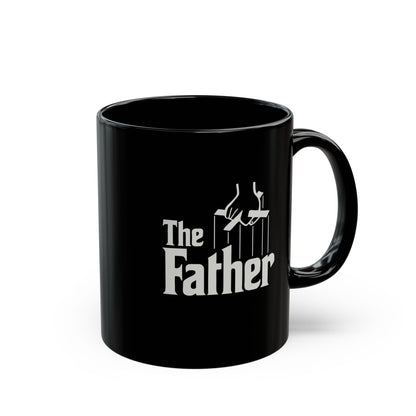 "The Father" Funny Mug in a Godfather Twist 11oz or 15oz