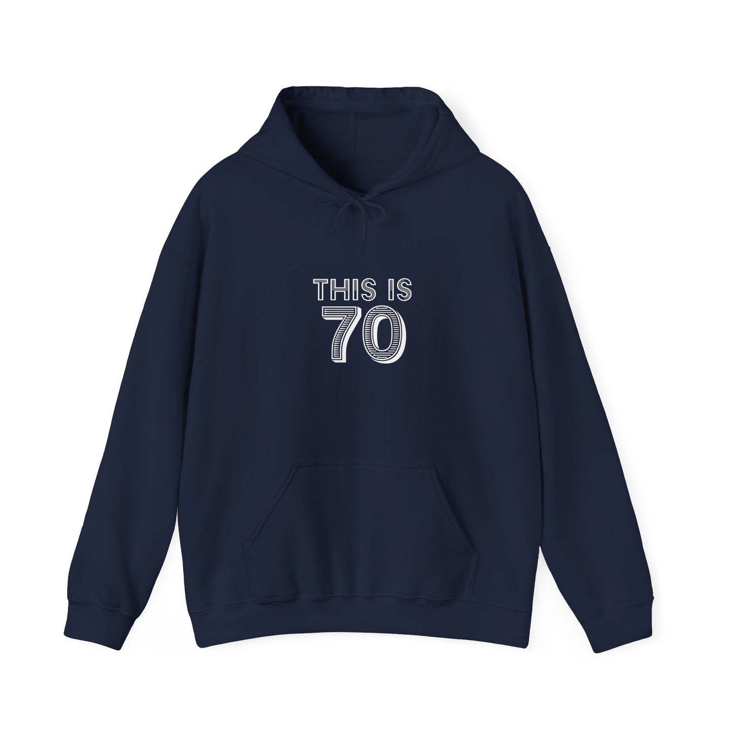 "This Is 70"  Heavy Blend™ Hoodie Sweatshirt (Unisex)