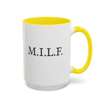 "M.I.L.F." Accent Coffee Mug, 11 Oz and 15 Oz