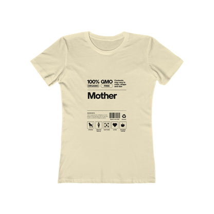 Mother "List Of Ingredients" 100% Cotton Women's Boyfriend T-Shirt