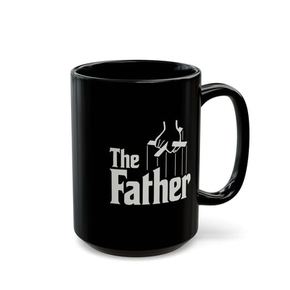 "The Father" Funny Mug in a Godfather Twist 11oz or 15oz