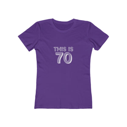 "This is 70" 100% Cotton Women's Fitted T-Shirt