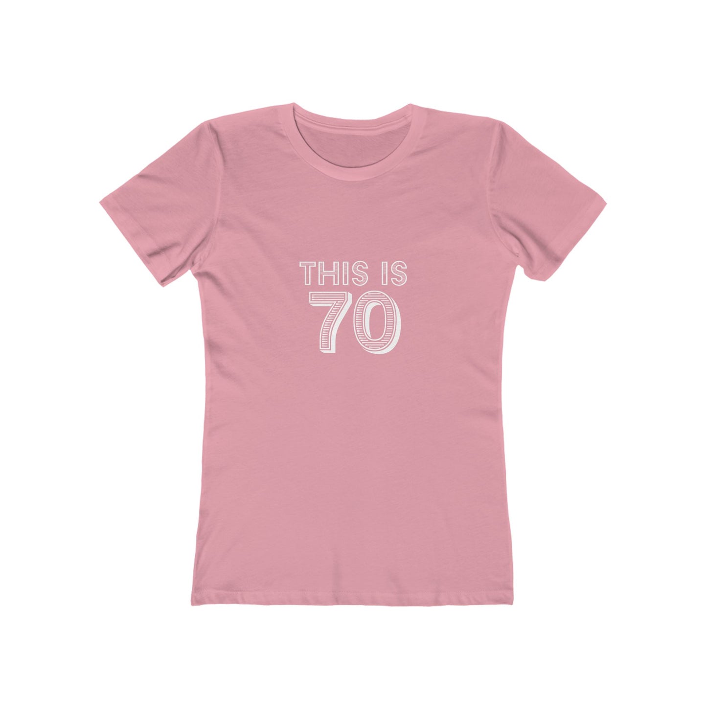 "This is 70" 100% Cotton Women's Fitted T-Shirt