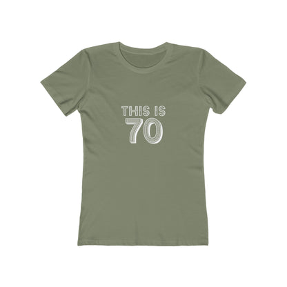 "This is 70" 100% Cotton Women's Fitted T-Shirt