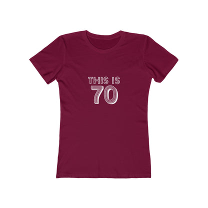 "This is 70" 100% Cotton Women's Fitted T-Shirt