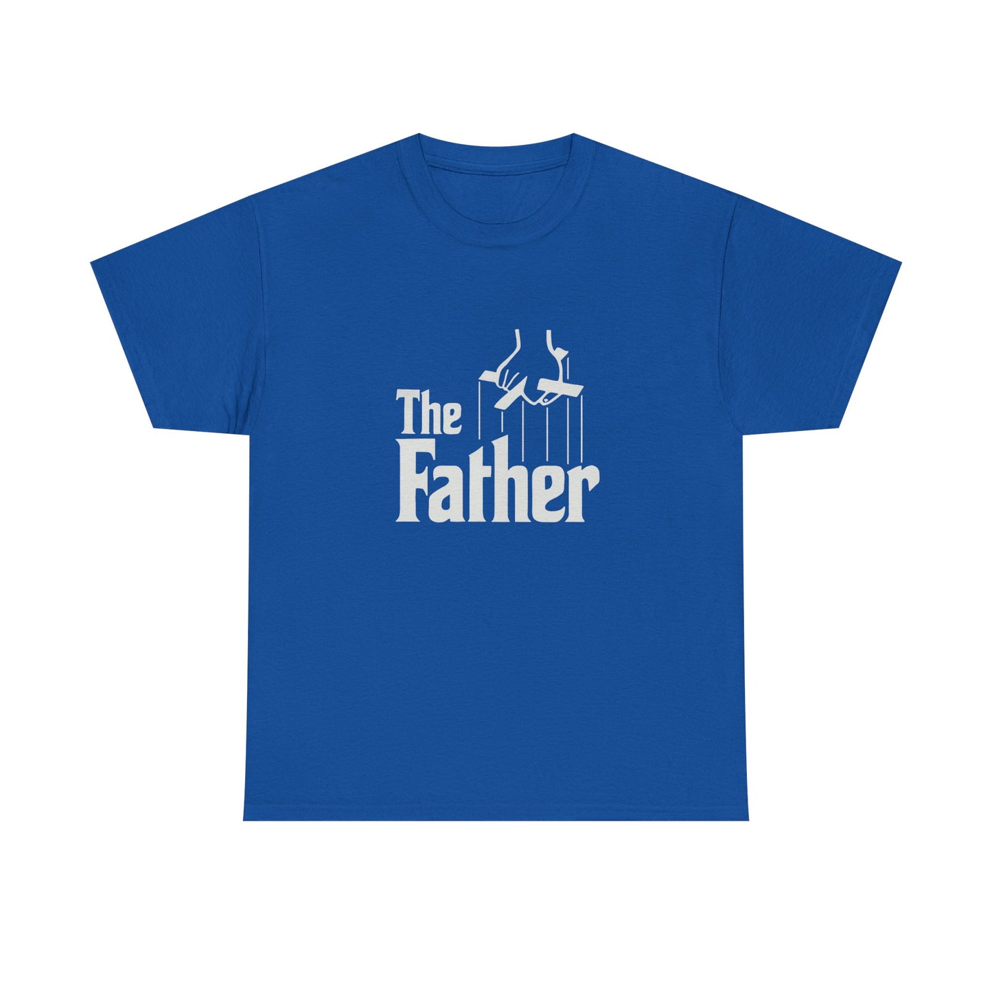 Funny Dad Unisex Tee - "The Father" Godfather Movie Twist Shirt