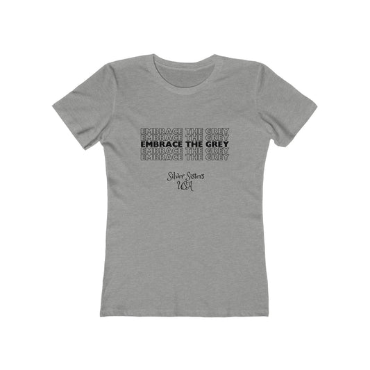 "Embrace The Grey...USA" 100% Cotton Women's Boyfriend T-Shirt