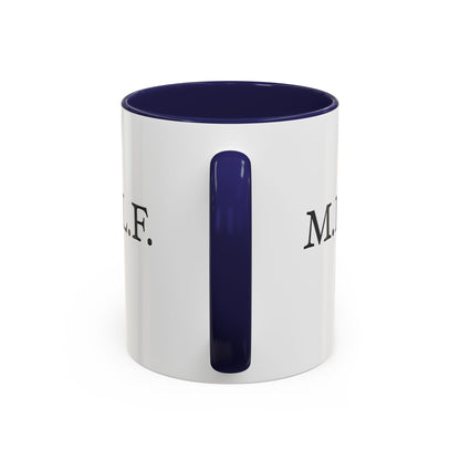 "M.I.L.F." Accent Coffee Mug, 11 Oz and 15 Oz