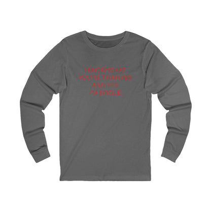 "I am Single" 100% Cotton Women's Long Sleeve Crew Neck T-Shirt