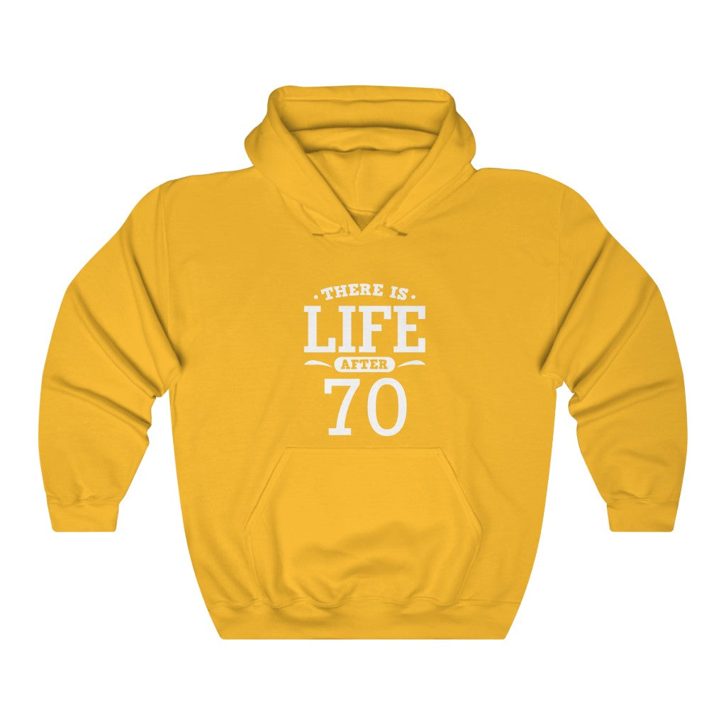 "There Is Life After 70"  Heavy Blend™ Hoodie Sweatshirt (Unisex)