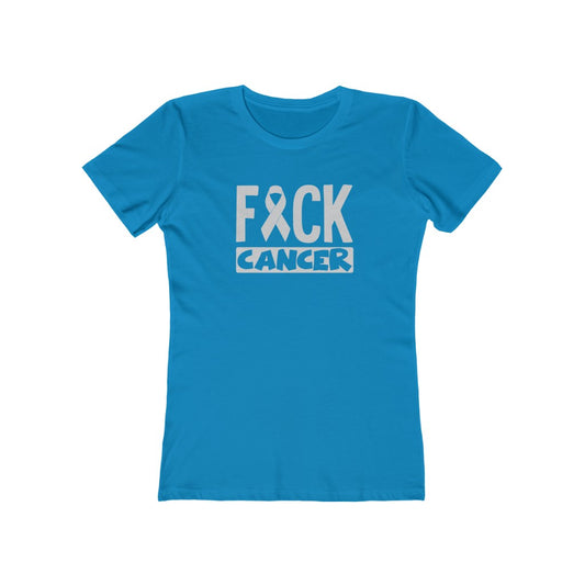 "Fuck Cancer" 100% Cotton Women's Boyfriend T-Shirt