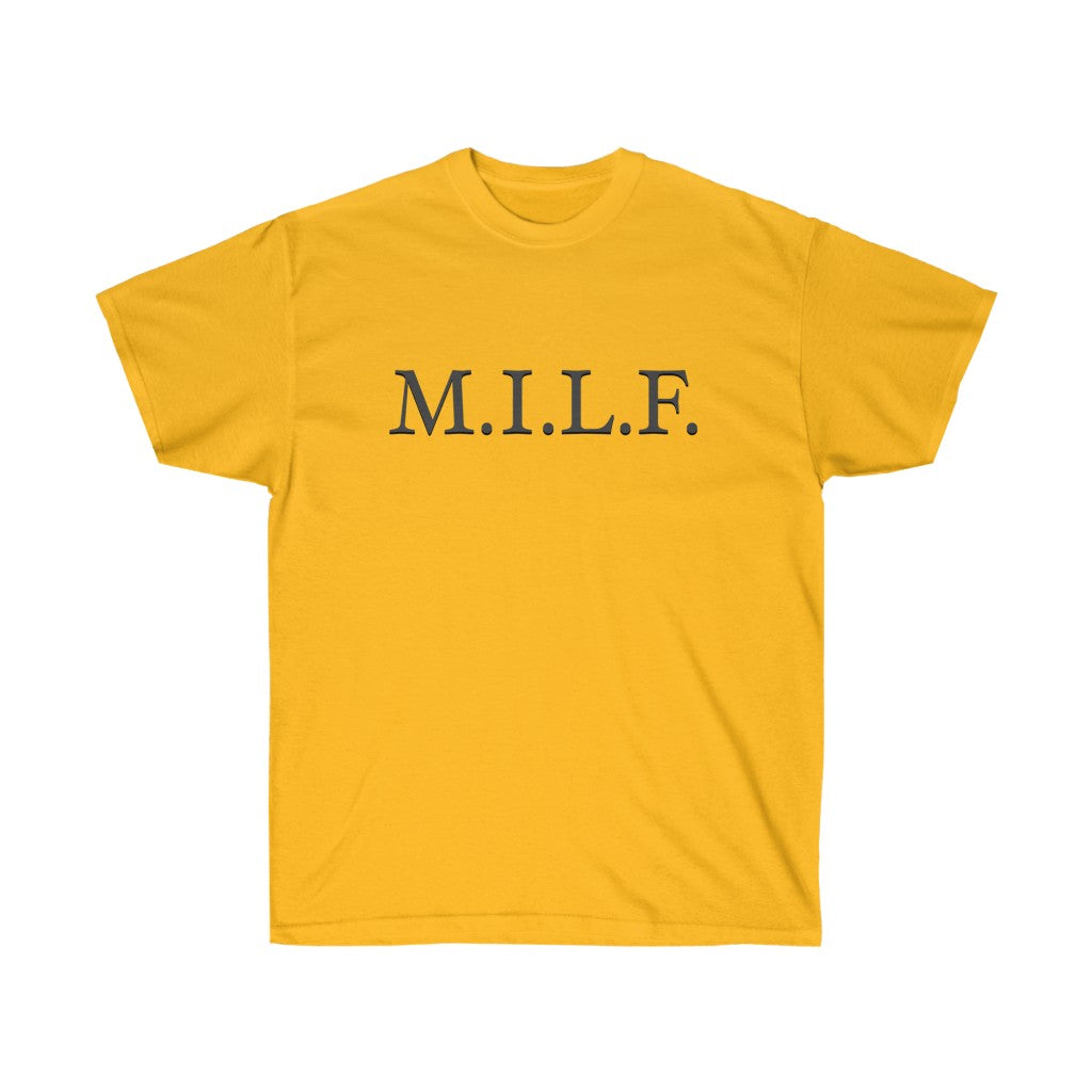 "M.I.L.F." 100% Cotton T-Shirt (Unisex)