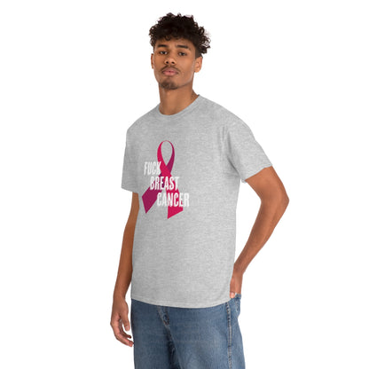 "F*** Breast Cancer" 100% Cotton T-Shirt (Unisex)