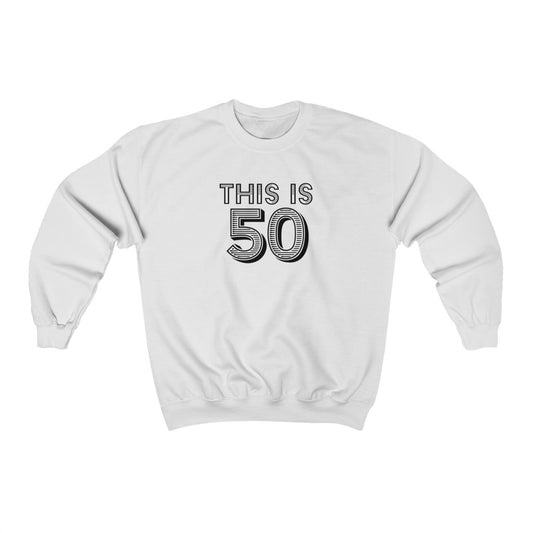 "This is 50" Heavy Blend™ Crewneck Sweatshirt (Unisex)