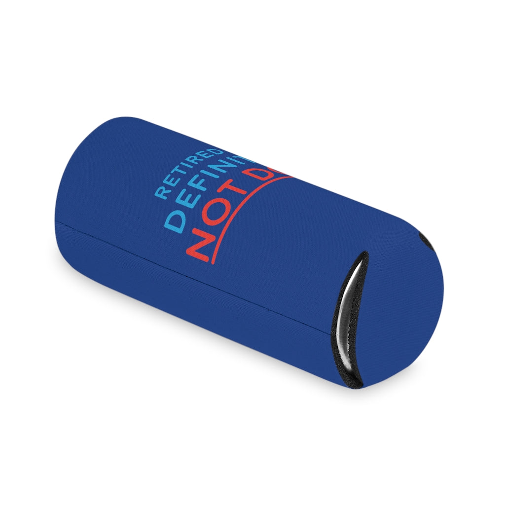 "Retired But Definitely Not Done" Royal Blue Beer and Soda Can Cooler