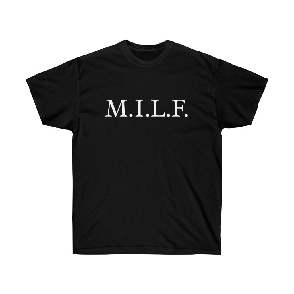 "M.I.L.F." 100% Cotton T-Shirt (Unisex)