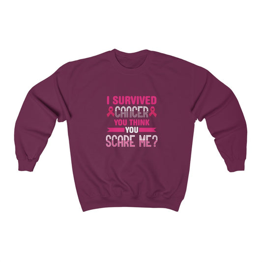 "I Survived Cancer. You Think You Scare Me?" Heavy Blend™ Crewneck Sweatshirt