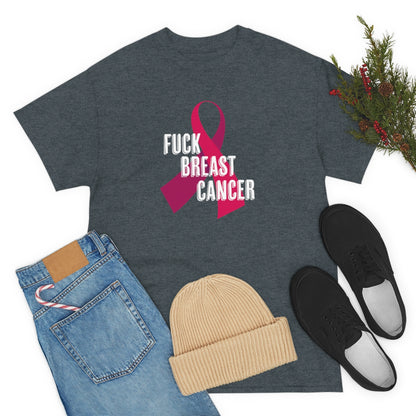 "F*** Breast Cancer" 100% Cotton T-Shirt (Unisex)