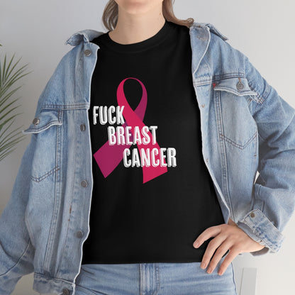 "F*** Breast Cancer" 100% Cotton T-Shirt (Unisex)
