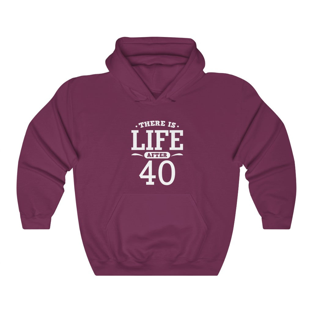 "There Is Life After 40"  Heavy Blend™ Hoodie Sweatshirt (Unisex)