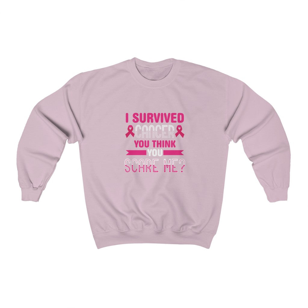 "I Survived Cancer. You Think You Scare Me?" Heavy Blend™ Crewneck Sweatshirt